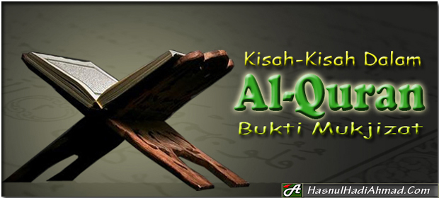 Kisah-Kisah-Dalam-Al-Quran-Bukti-Mukjizat